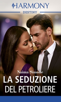 La seduzione del petroliere - Librerie.coop
