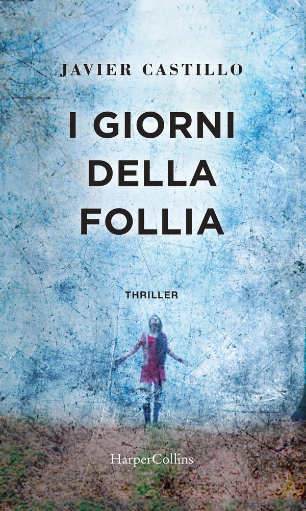 I giorni della follia - Librerie.coop I giorni della follia - Librerie.coop