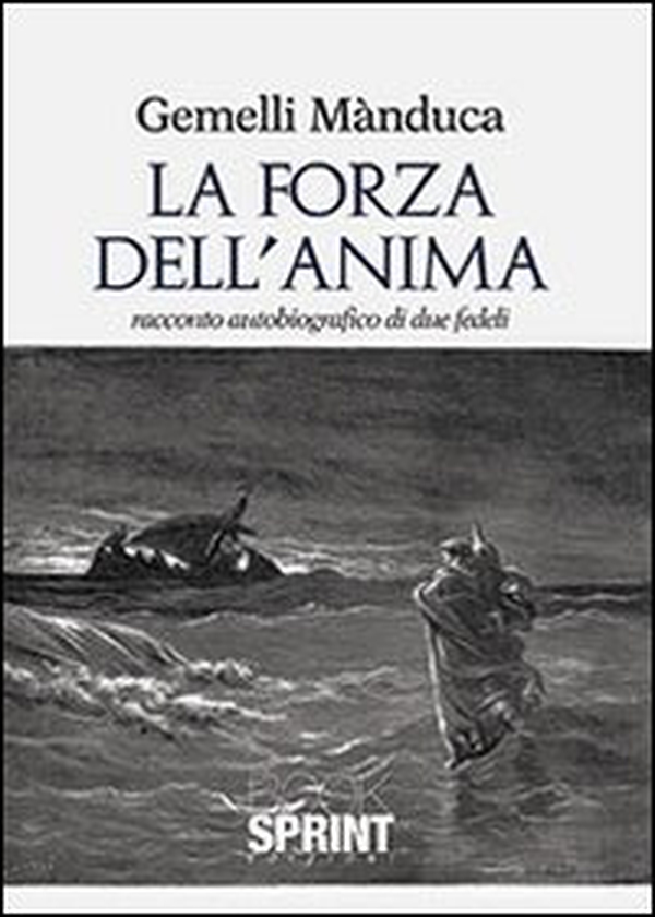 La forza dell'anima - Librerie.coop La forza dell'anima - Librerie.coop