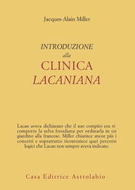 Introduzione alla clinica lacaniana - Librerie.coop Introduzione alla clinica lacaniana - Librerie.coop