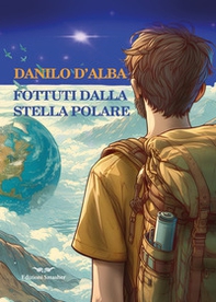 Fottuti dalla stella polare - Librerie.coop