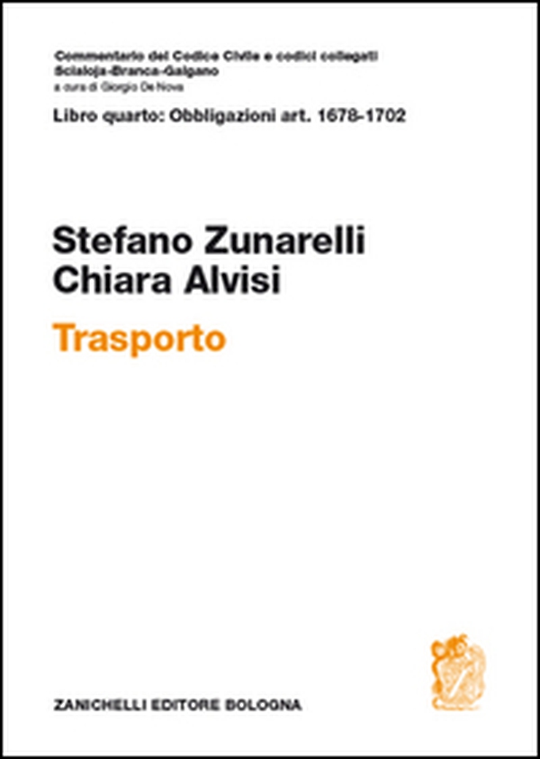 Commentario al Codice civile. art. 1678-1702. Trasporto - Librerie.coop Commentario al Codice civile. art. 1678-1702. Trasporto - Librerie.coop
