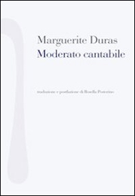 Moderato cantabile - Librerie.coop Moderato cantabile - Librerie.coop