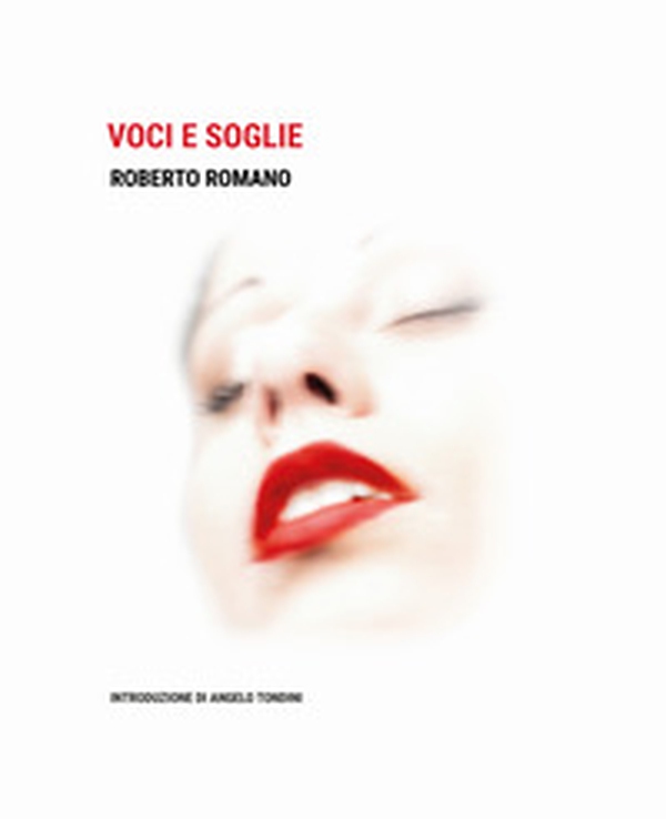 Voci e soglie. Fotografie di Roberto Romano - Librerie.coop
