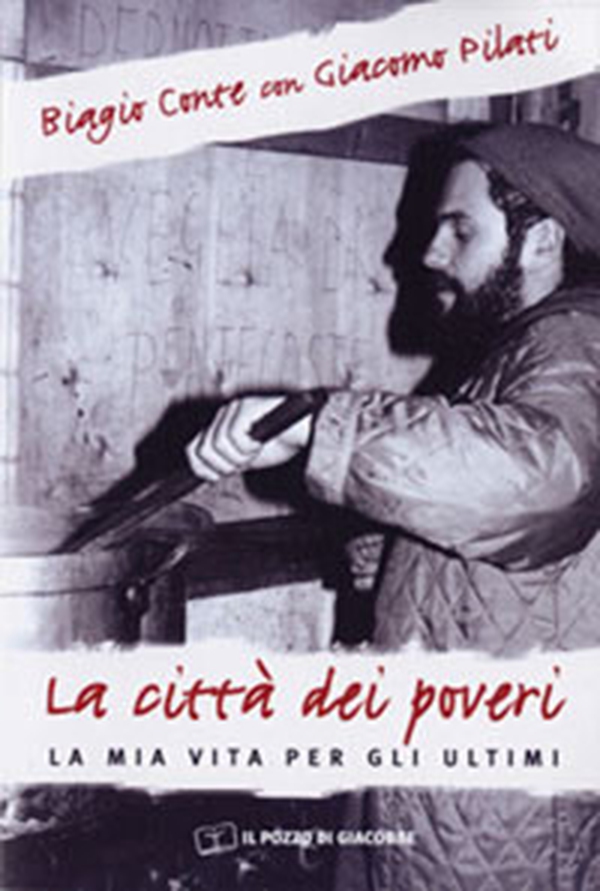 La città dei poveri. La mia vita per gli ultimi - Librerie.coop La città dei poveri. La mia vita per gli ultimi - Librerie.coop