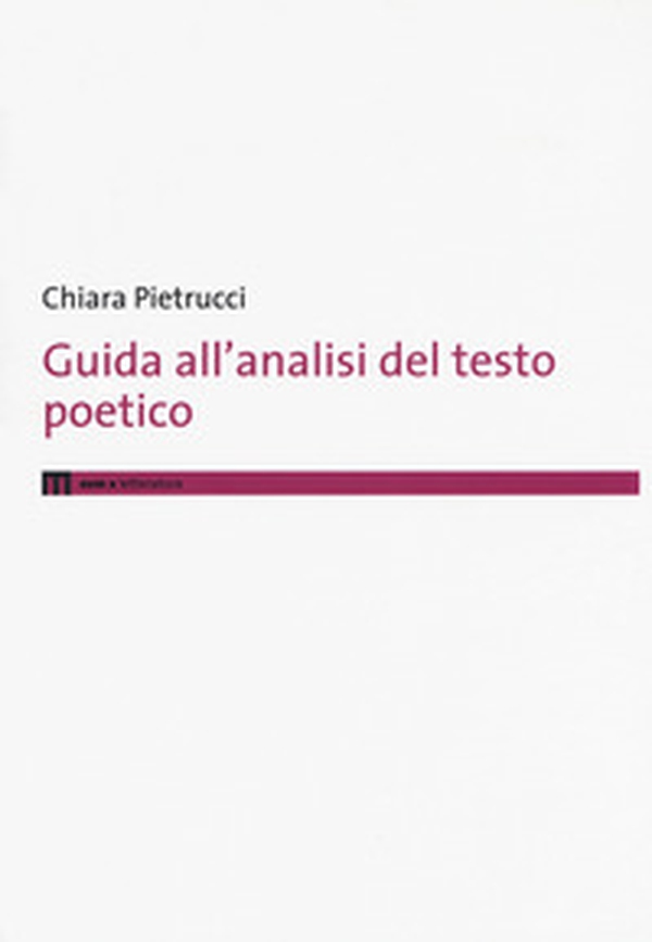 Guida all'analisi del testo poetico - Librerie.coop Guida all'analisi del testo poetico - Librerie.coop