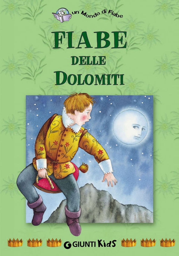 Fiabe delle Dolomiti - Librerie.coop Fiabe delle Dolomiti - Librerie.coop