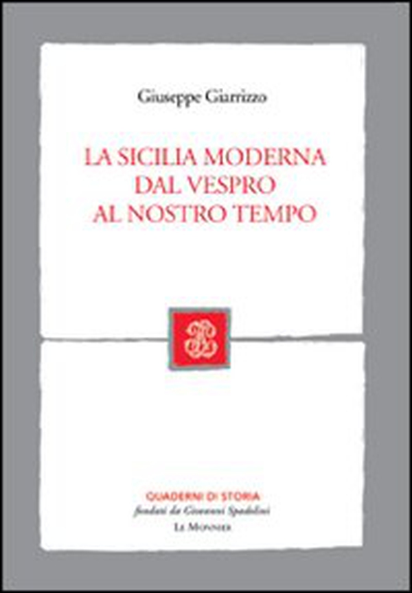 La Sicilia moderna dal Vespro al nostro tempo - Librerie.coop La Sicilia moderna dal Vespro al nostro tempo - Librerie.coop