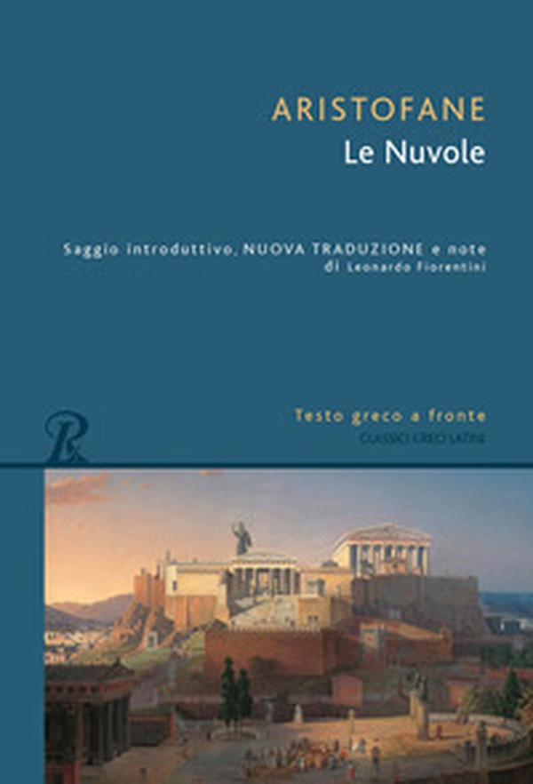 Le nuvole. Testo greco a fronte - Librerie.coop Le nuvole. Testo greco a fronte - Librerie.coop