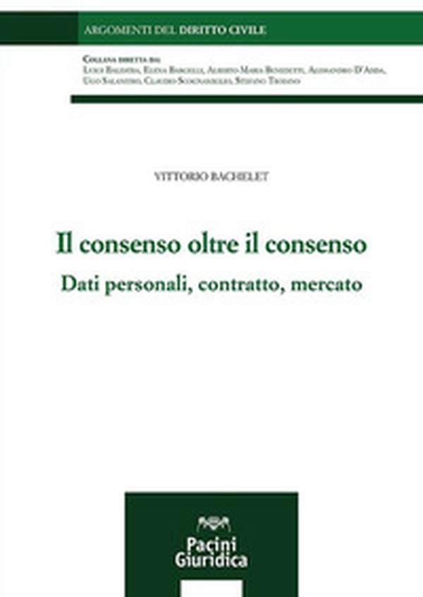 Il consenso oltre il consenso - Librerie.coop Il consenso oltre il consenso - Librerie.coop