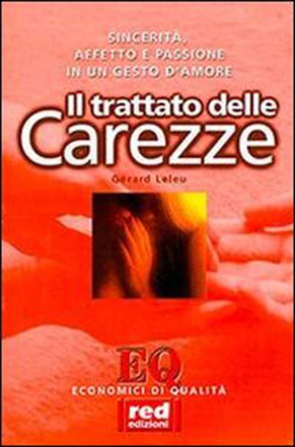 Il trattato delle carezze - Librerie.coop