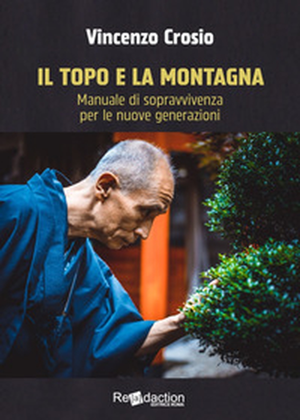 Il topo e la montagna. Manuale di sopravvivenza per le nuove generazioni - Librerie.coop Il topo e la montagna. Manuale di sopravvivenza per le nuove generazioni - Librerie.coop