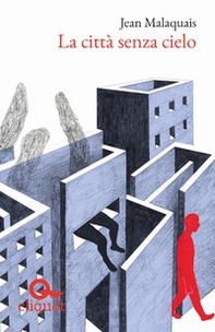 La città senza cielo - Librerie.coop La città senza cielo - Librerie.coop