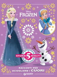 Frozen. Racconti per sciogliere i cuori - Librerie.coop Frozen. Racconti per sciogliere i cuori - Librerie.coop