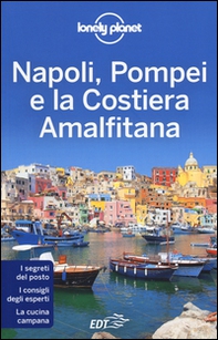 Napoli, Pompei e la Costiera Amalfitana - Librerie.coop Napoli, Pompei e la Costiera Amalfitana - Librerie.coop