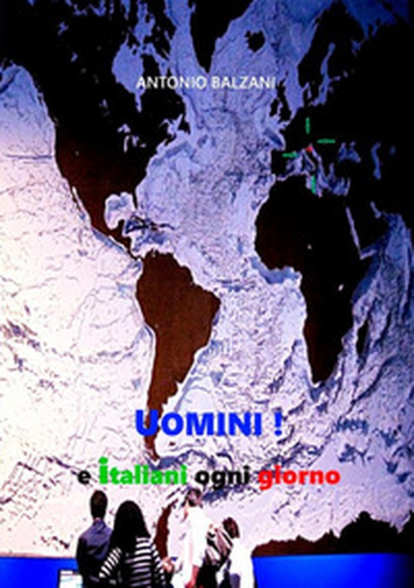 Uomini! e italiani ogni giorno - Librerie.coop Uomini! e italiani ogni giorno - Librerie.coop