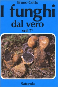 I funghi dal vero - Vol. 7 - Librerie.coop