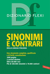 Dizionario flexi. Sinonimi e contrari della lingua italiana - Librerie.coop