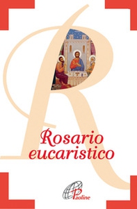 Rosario eucaristico - Librerie.coop