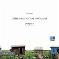Osservare l'abitare informale - Librerie.coop