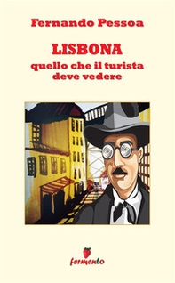 Lisbona. Quello che il turista deve vedere - Librerie.coop