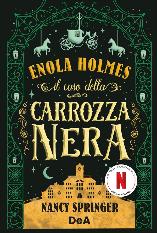 Enola Holmes. Il caso della carrozza nera - Librerie.coop