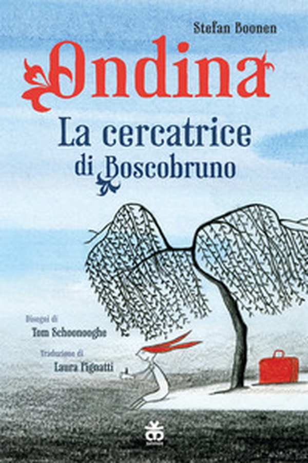 Ondina. La cercatrice di Boscobruno - Librerie.coop Ondina. La cercatrice di Boscobruno - Librerie.coop