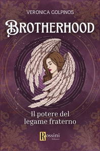 Brotherhood. Il potere del legame fraterno - Librerie.coop Brotherhood. Il potere del legame fraterno - Librerie.coop