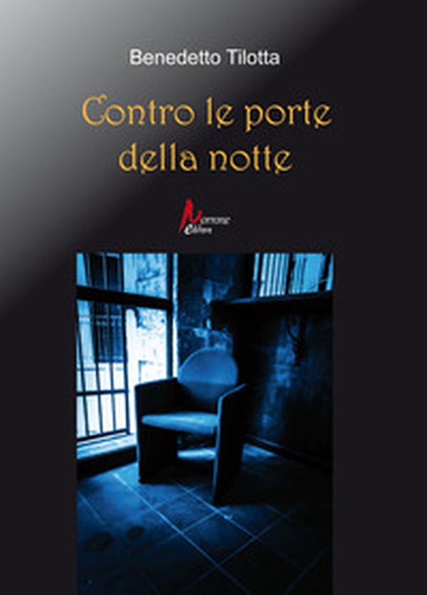 Contro le porte della notte - Librerie.coop Contro le porte della notte - Librerie.coop