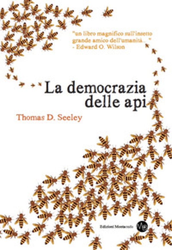 La democrazia delle api - Librerie.coop La democrazia delle api - Librerie.coop