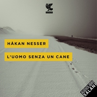 L'uomo senza un cane - Librerie.coop L'uomo senza un cane - Librerie.coop