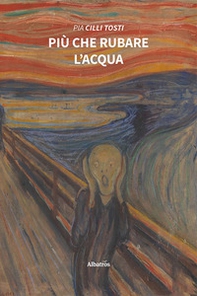 Più che rubare l'acqua - Librerie.coop