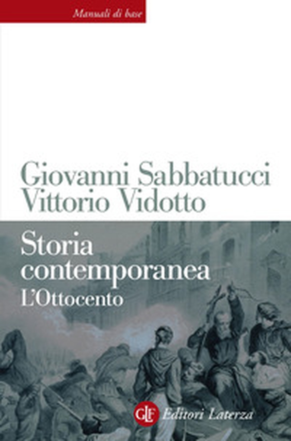 Storia contemporanea. L'Ottocento - Librerie.coop Storia contemporanea. L'Ottocento - Librerie.coop