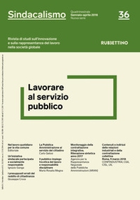 Sindacalismo. Rivista di studi sull'innovazione e sulla rappresentanza del lavoro nella società globale - Vol. 36 - Librerie.coop Sindacalismo. Rivista di studi sull'innovazione e sulla rappresentanza del lavoro nella società globale - Vol. 36 - Librerie.coop