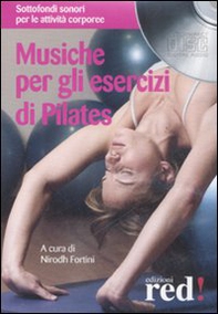 Musiche per gli esercizi di Pilates. CD Audio - Librerie.coop