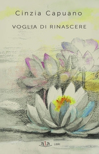 Voglia di rinascere - Librerie.coop
