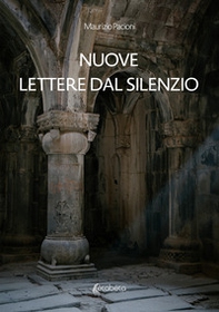 Nuove lettere dal silenzio - Librerie.coop