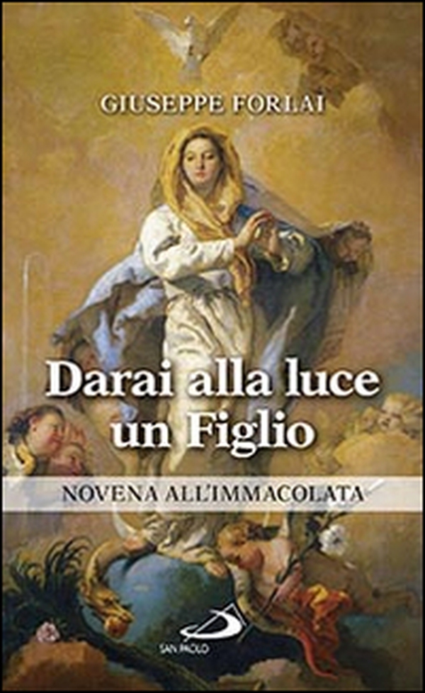 Darai alla luce un figlio. Novena all'Immacolata - Librerie.coop Darai alla luce un figlio. Novena all'Immacolata - Librerie.coop