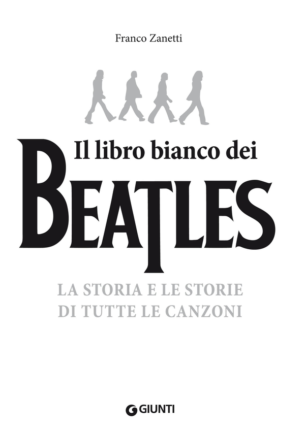 Il libro bianco dei Beatles - Librerie.coop Il libro bianco dei Beatles - Librerie.coop
