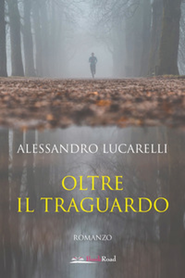 Oltre il traguardo - Librerie.coop Oltre il traguardo - Librerie.coop