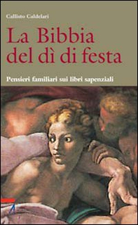 La Bibbia del dì di festa - Vol. 6 - Librerie.coop