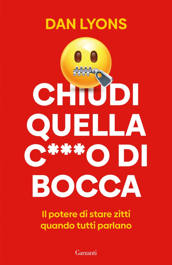 Chiudi quella c***o di bocca - Librerie.coop Chiudi quella c***o di bocca - Librerie.coop