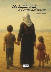 Un battito d'ali nel vento del deserto - Librerie.coop
