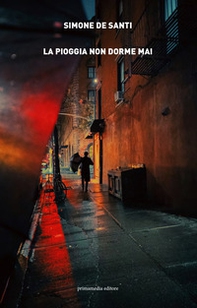 La pioggia non dorme mai - Librerie.coop