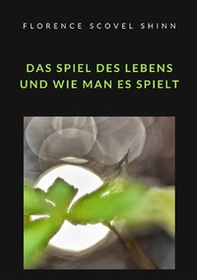 Das Spiel des Lebens und wie man es spielt - Librerie.coop Das Spiel des Lebens und wie man es spielt - Librerie.coop