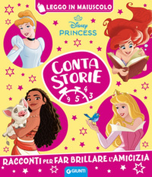 Disney Princess. Racconti per far brillare l'amicizia. Contastorie - Librerie.coop Disney Princess. Racconti per far brillare l'amicizia. Contastorie - Librerie.coop