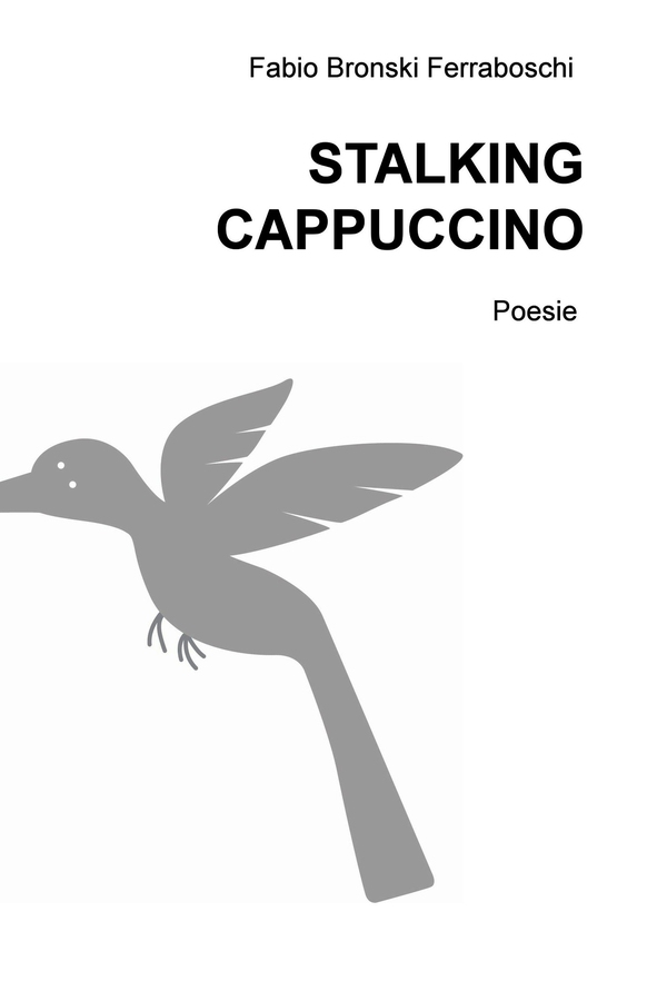 STALKING CAPPUCCINO - Librerie.coop STALKING CAPPUCCINO - Librerie.coop