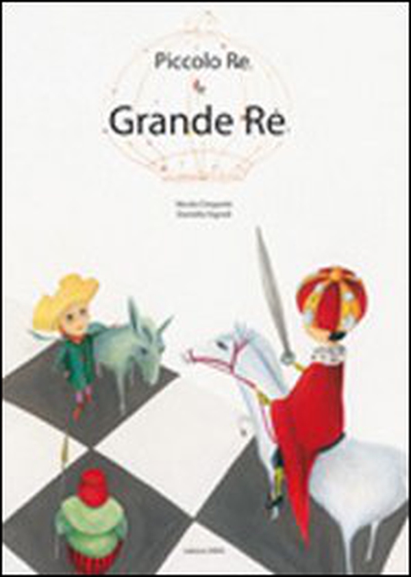 Piccolo re e grande re - Librerie.coop Piccolo re e grande re - Librerie.coop