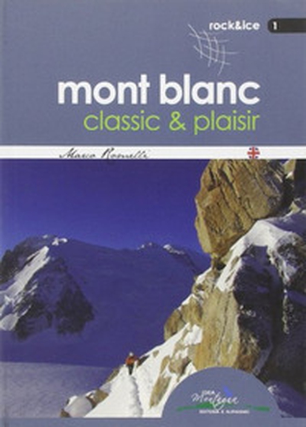 Mont Blanc classic & plaisir - Librerie.coop Mont Blanc classic & plaisir - Librerie.coop