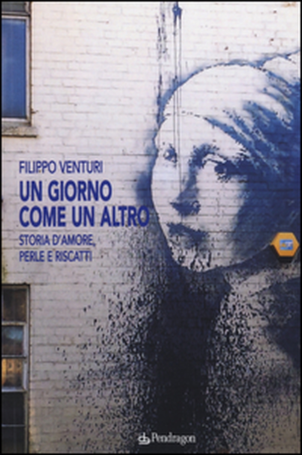 Un giorno come un altro. Storia d'amore, perle e riscatti - Librerie.coop Un giorno come un altro. Storia d'amore, perle e riscatti - Librerie.coop